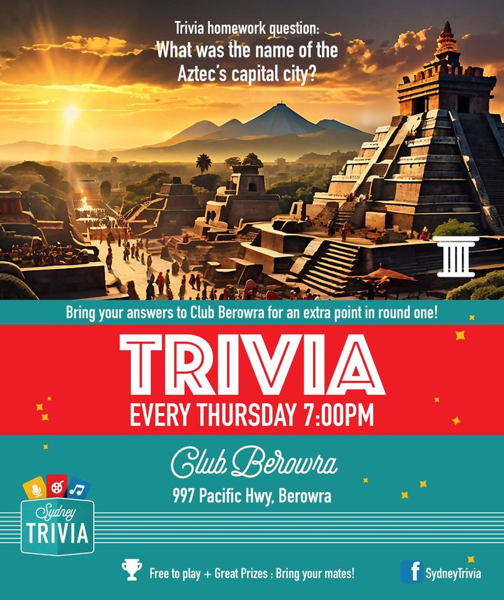 Featured image for “FREE trivia on Thursday Night from 7pm. EXTRA POINT Question:  What was the name of the Aztec’s capital city?”